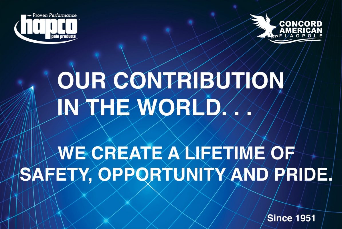 Hapco Vision Statement - Out contribution in the world, we create a lifetime of safety, opportunity and pride